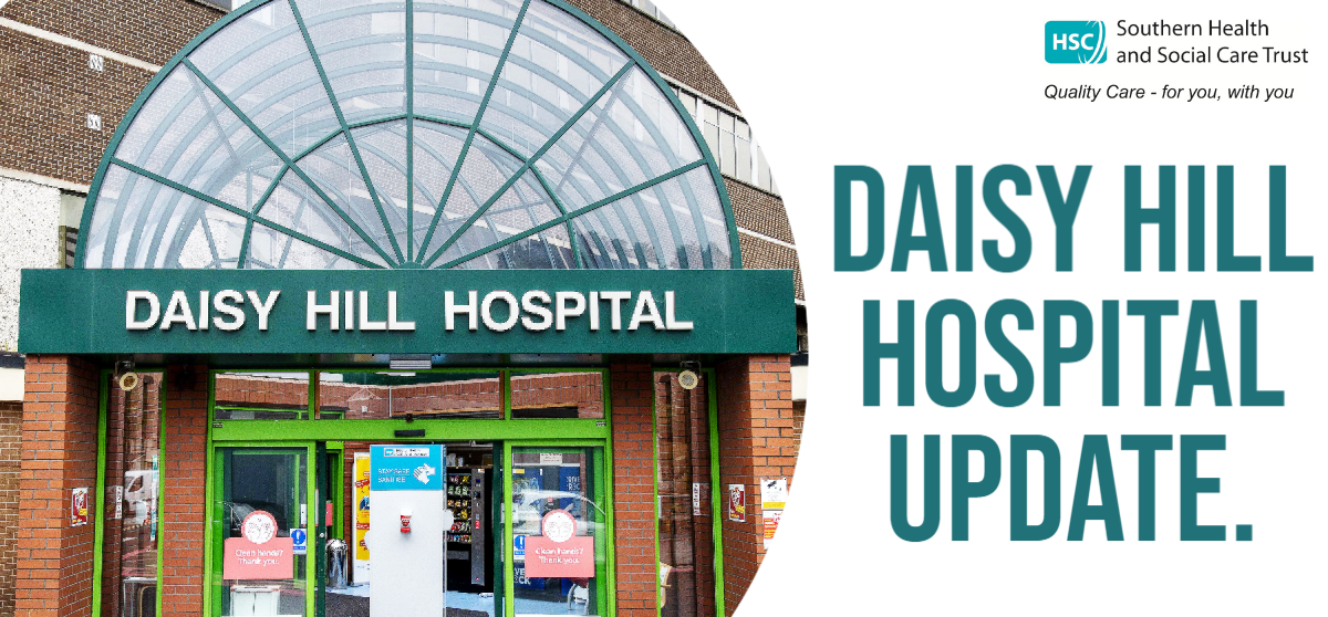 Banner image of Daisy Hill Hospital with text saying Daisy Hill Hospital Update. 